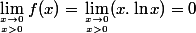 \lim_{x\to 0 \atop x>0}f(x)=\lim_{x\to 0 \atop x>0}(x.\ln x)=0